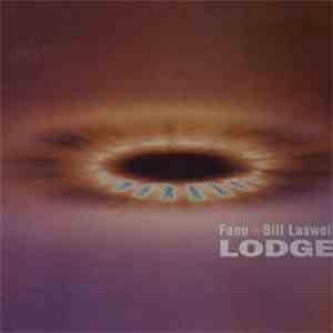 Fanu + Bill Laswell - Lodge album