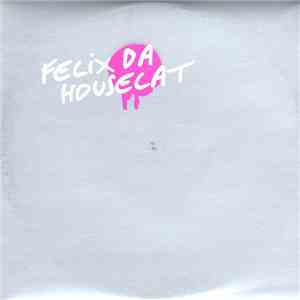 Felix Da Housecat - Remixes Vol.1 album
