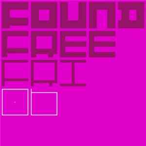 Found - Let Fidelity Break (Ben Butler Edit) album