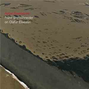 Frank Bretschneider on Olafur Eliasson - Aerial Riverseries album