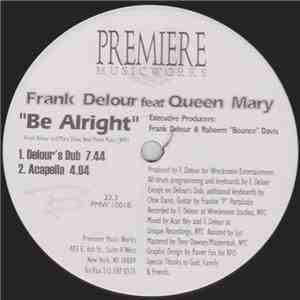Frank Delour feat. Queen Mary - Be Alright album