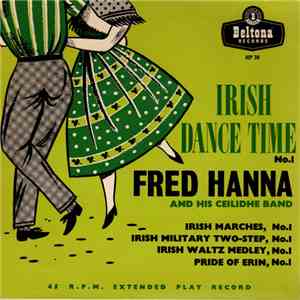 Fred Hanna And His Ceilidhe Band - Irish Dance Time N°1 album