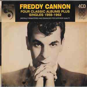 Freddy Cannon - Four Classic Albums Plus Singles 1958-1962 album
