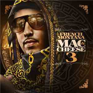 French Montana - Mac & Cheese 3 album