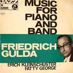 Friedrich Gulda - Music For Piano And Band album