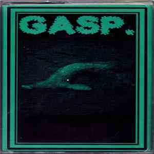GASP. - Gasp. album