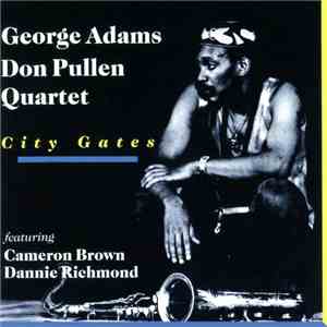 George Adams Don Pullen Quartet - City Gates album