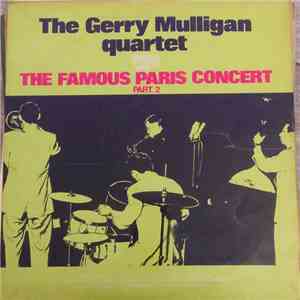 Gerry Mulligan Quartet - The Famous Paris Concert - part. 2 album