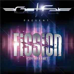 Getfar - Fission (Cry My Name) album
