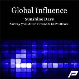Global Influence - Sunshine Days album