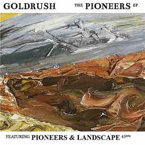 Goldrush  - The Pioneers EP album