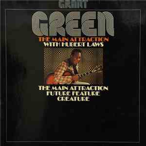 Grant Green With Hubert Laws - The Main Attraction album