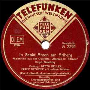 Greta Keller, Peter Kreuder Mit Seinen Solisten - In Sankt Anton Am Arlberg / Liebesgeschichten Sind Meistens Nicht Wahr! album