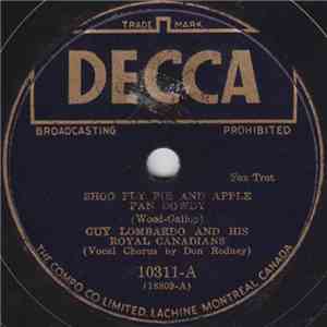 Guy Lombardo And His Royal Canadians - Shoo Fly Pie And Apple Pan Dowdy / Give Me The Moon Over Brooklyn album