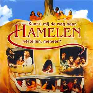 Hamelen - Kunt U Mij De Weg Naar Hamelen Vertellen Meneer ? album
