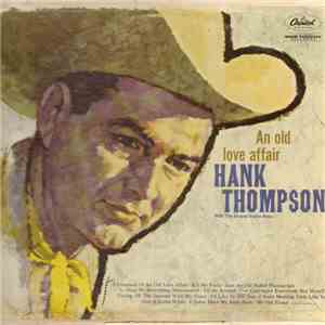 Hank Thompson With The Brazos Valley Boys - An Old Love Affair album