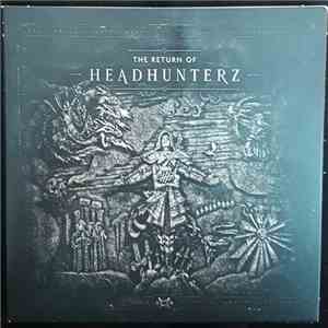Headhunterz - The Return Of Headhunterz album