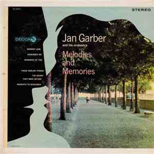 Jan Garber And His Orchestra - Melodies And Memories album