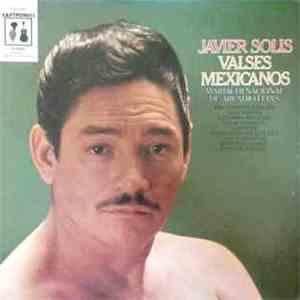 Javier Solís, Mariachi Nacional De Arcadio Elias - Valses Mexicanos album