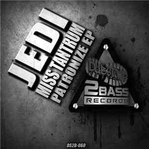Jedi , Miss Tantrum - Patronize EP album