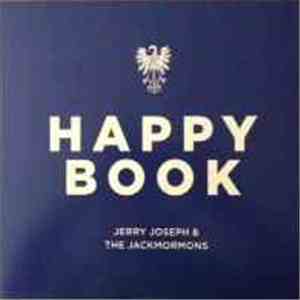Jerry Joseph And The Jackmormons - Happy Book album