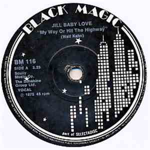 Jill Baby Love - My Way Or Hit The Highway album
