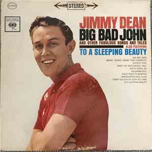 Jimmy Dean - Big Bad John And Other Fabulous Songs And Tales album
