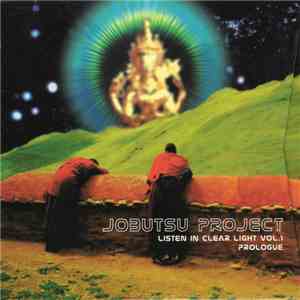 Jobutsu Project - Listen In Clear Light Vol.1 Prologue album