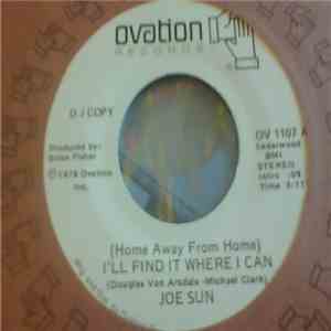 Joe Sun - (Home Away From Home) I'll Find It Where I Can album