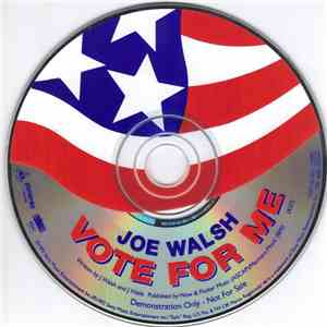 Joe Walsh - Vote For Me album