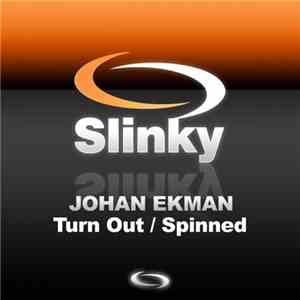 Johan Ekman - Turn Out / Spinned album