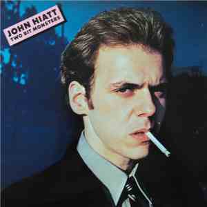 John Hiatt - Two Bit Monsters album