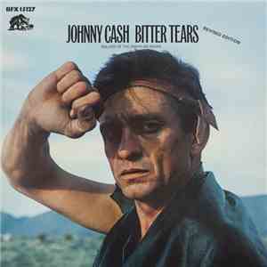 Johnny Cash - Bitter Tears (Ballads Of The American Indian) Revised Edition album