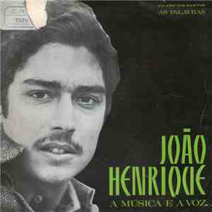João Henrique - A Música E A Voz album