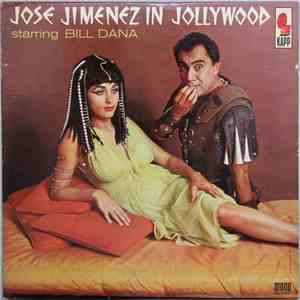 Jose Jimenez  Starring Bill Dana - Jose Jimenez In Jollywood album