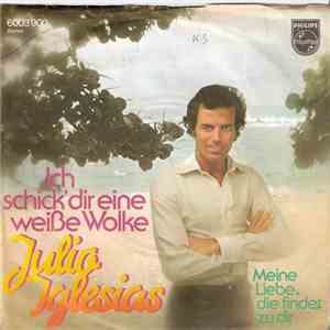 Julio Iglesias - Ich Schick' Dir Eine Weiße Wolke album