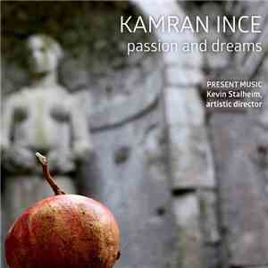 Kamran İnce - Passion And Dreams album