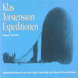 Klas Torstensson - Netherlands Radio Philharmonic, Peter Eötvös, Charlotte Riedijk, Göran Eliasson, Olle Persson, Mats Persson  - Expeditionen album