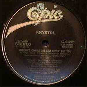 Krystol - Nobody's Gonna Get This Lovin' But You album