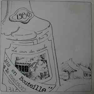 La Cour Des Miracles  - Mis En Bouteille A La Maison album