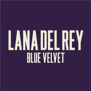 Lana Del Rey - Blue Velvet album