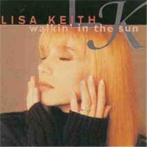 Lisa Keith - Walkin' In The Sun album