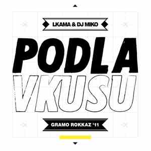 Lkama & DJ Miko  - Podla Vkusu album