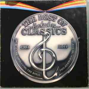 Louis Clark Conducting The Royal Philharmonic Orchestra - The Best Of Hooked On Classics 1981-1984 album