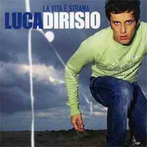 Luca Dirisio - La Vita È Strana album