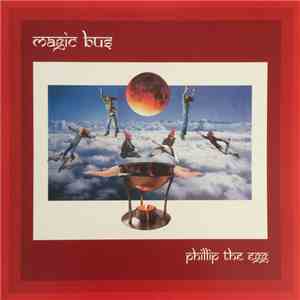 Magic Bus  - Phillip The Egg album