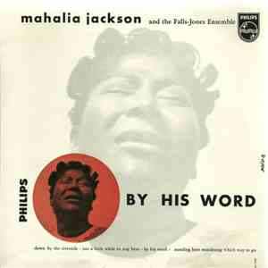 Mahalia Jackson, The Falls-Jones Ensemble - By His Word album