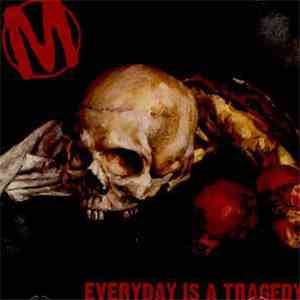 Mansic - Everyday Is A Tragedy album