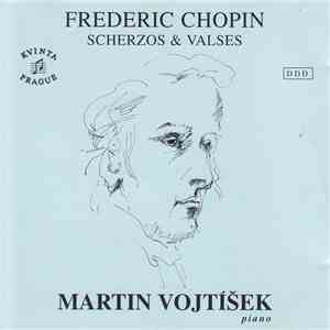 Martin Vojtíšek, Frederic Chopin - Scherzos & Valses album