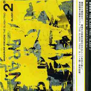 Masabumi Kikuchi The Slash Trio - Slash 2° album